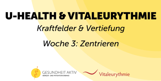 Vitaleurythmie bei U-Health