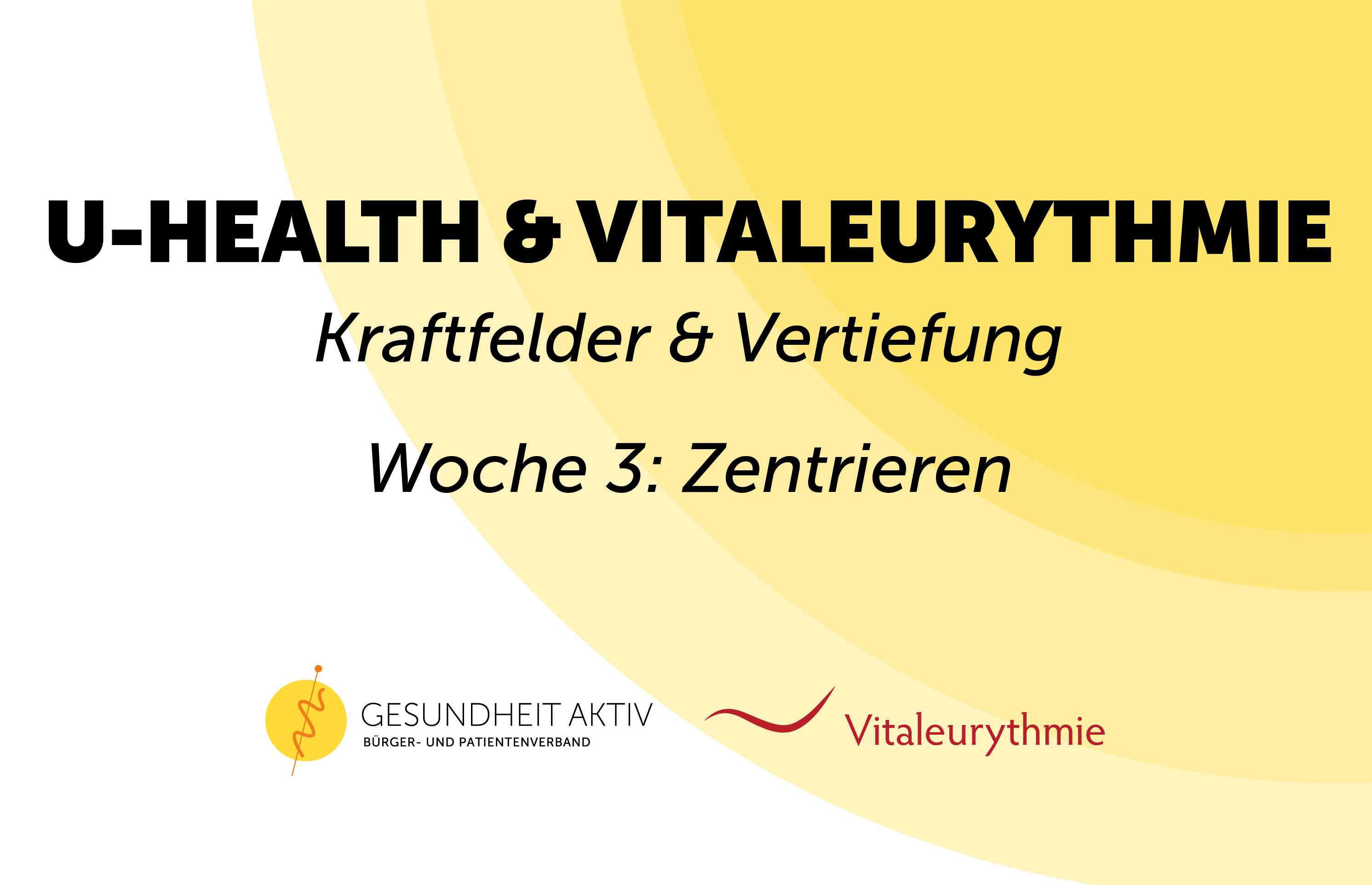 Vitaleurythmie bei U-Health